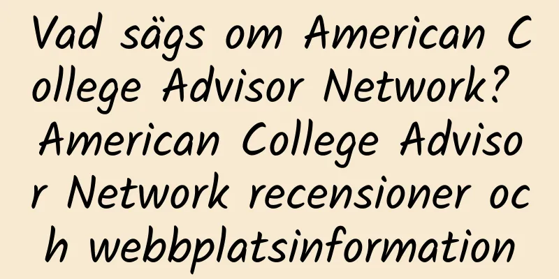 Vad sägs om American College Advisor Network? American College Advisor Network recensioner och webbplatsinformation