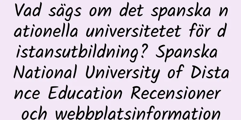Vad sägs om det spanska nationella universitetet för distansutbildning? Spanska National University of Distance Education Recensioner och webbplatsinformation