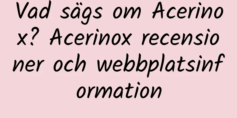Vad sägs om Acerinox? Acerinox recensioner och webbplatsinformation