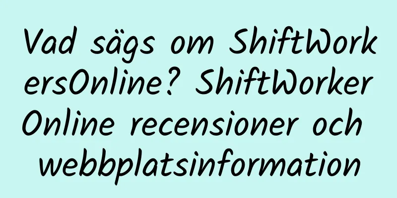 Vad sägs om ShiftWorkersOnline? ShiftWorkerOnline recensioner och webbplatsinformation