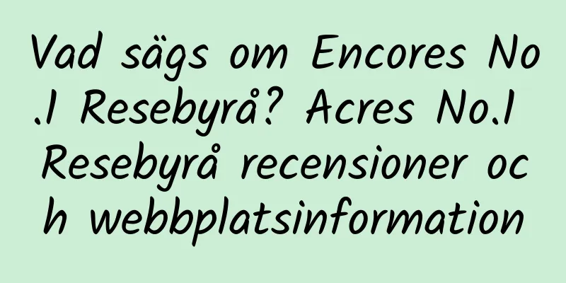 Vad sägs om Encores No.1 Resebyrå? Acres No.1 Resebyrå recensioner och webbplatsinformation