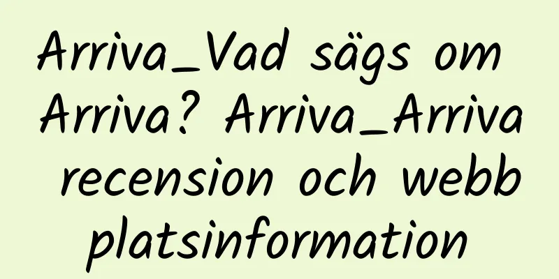 Arriva_Vad sägs om Arriva? Arriva_Arriva recension och webbplatsinformation