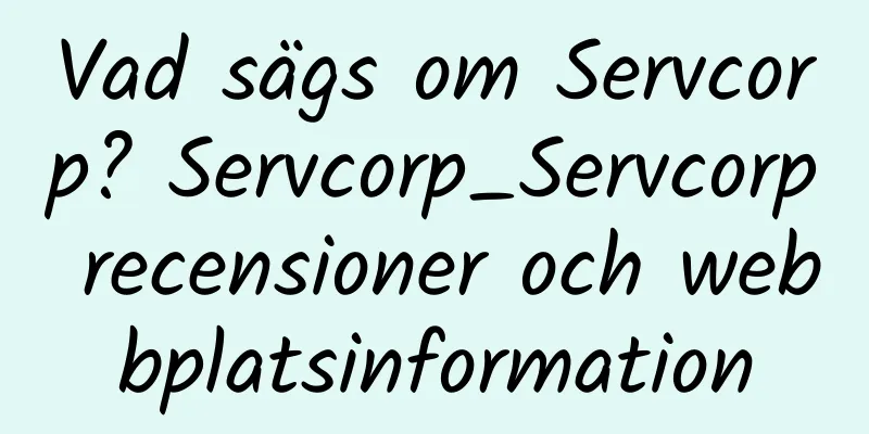 Vad sägs om Servcorp? Servcorp_Servcorp recensioner och webbplatsinformation