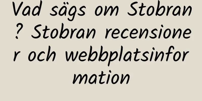 Vad sägs om Stobran? Stobran recensioner och webbplatsinformation