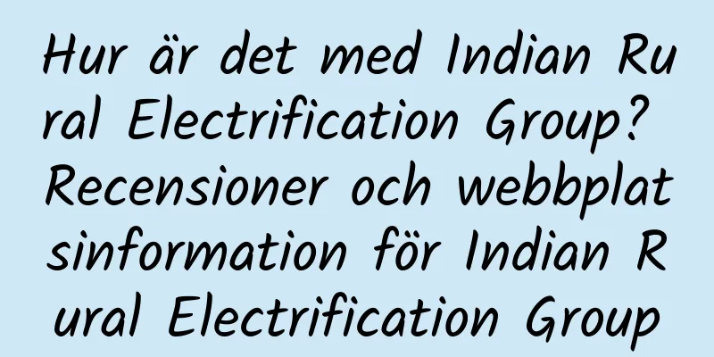 Hur är det med Indian Rural Electrification Group? Recensioner och webbplatsinformation för Indian Rural Electrification Group
