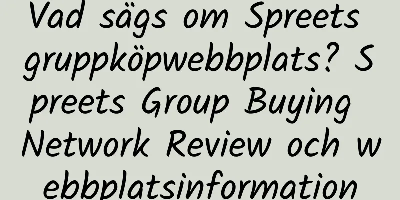 Vad sägs om Spreets gruppköpwebbplats? Spreets Group Buying Network Review och webbplatsinformation