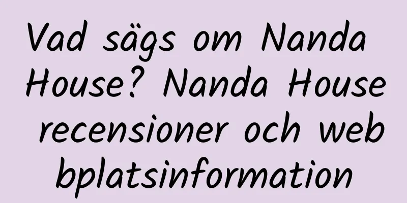 Vad sägs om Nanda House? Nanda House recensioner och webbplatsinformation