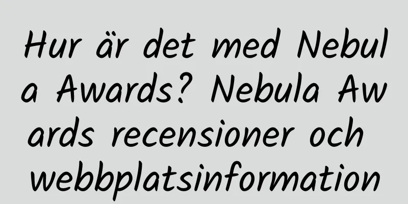 Hur är det med Nebula Awards? Nebula Awards recensioner och webbplatsinformation