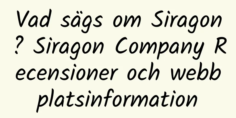 Vad sägs om Siragon? Siragon Company Recensioner och webbplatsinformation
