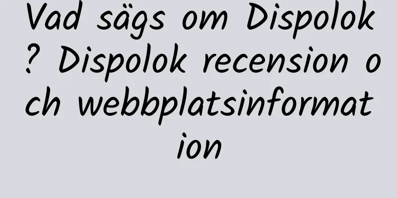 Vad sägs om Dispolok? Dispolok recension och webbplatsinformation