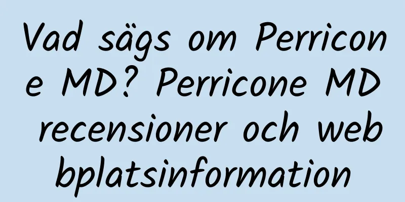 Vad sägs om Perricone MD? Perricone MD recensioner och webbplatsinformation