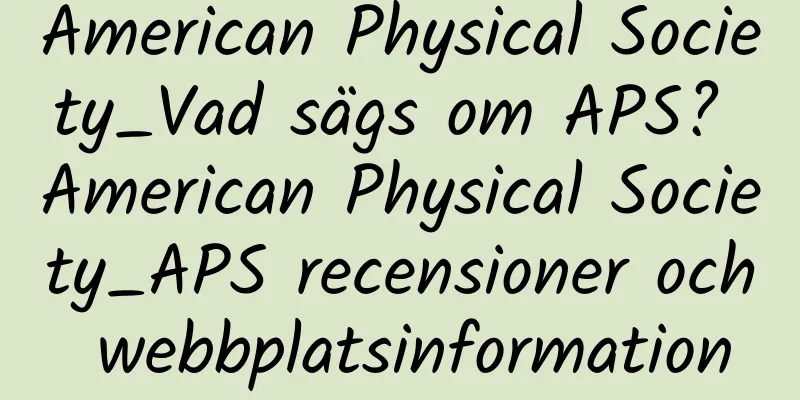 American Physical Society_Vad sägs om APS? American Physical Society_APS recensioner och webbplatsinformation