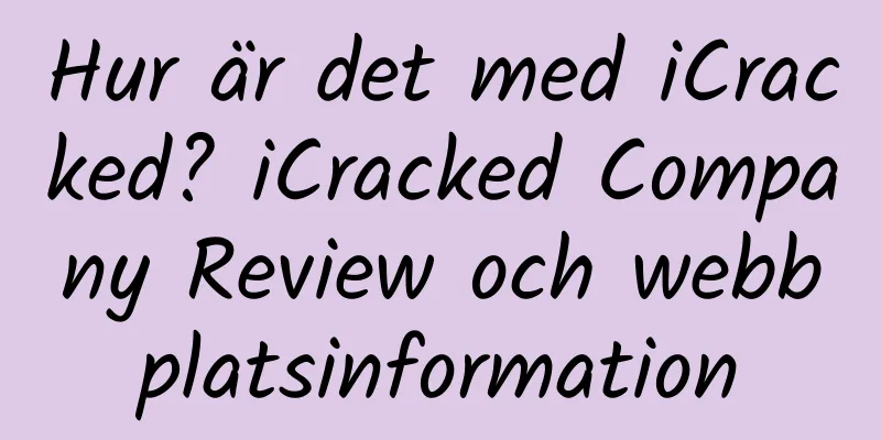 Hur är det med iCracked? iCracked Company Review och webbplatsinformation