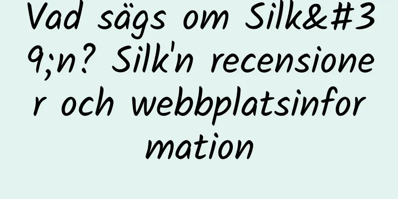 Vad sägs om Silk'n? Silk'n recensioner och webbplatsinformation