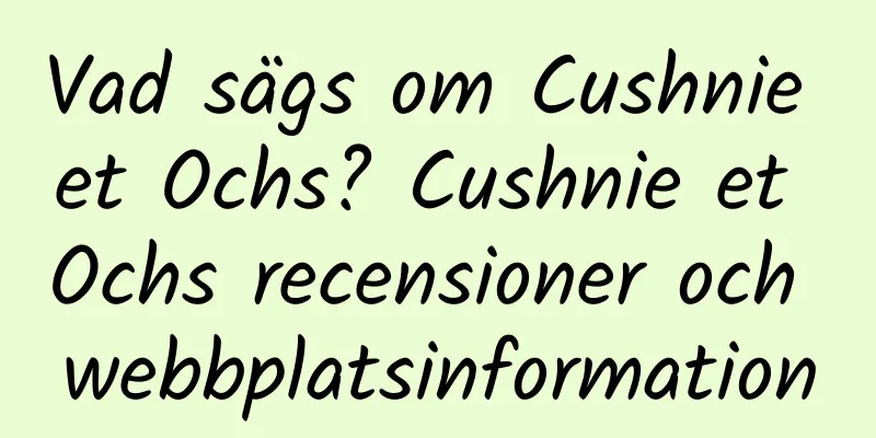 Vad sägs om Cushnie et Ochs? Cushnie et Ochs recensioner och webbplatsinformation