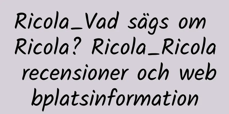 Ricola_Vad sägs om Ricola? Ricola_Ricola recensioner och webbplatsinformation
