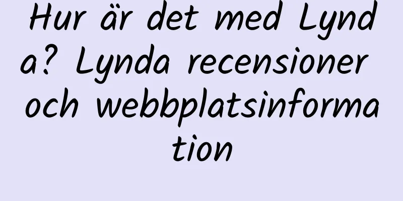 Hur är det med Lynda? Lynda recensioner och webbplatsinformation
