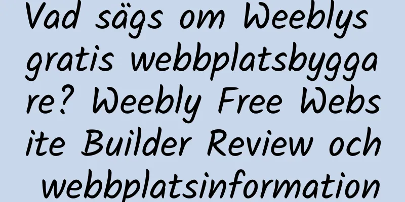 Vad sägs om Weeblys gratis webbplatsbyggare? Weebly Free Website Builder Review och webbplatsinformation