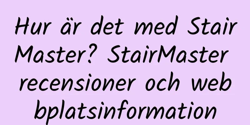 Hur är det med StairMaster? StairMaster recensioner och webbplatsinformation