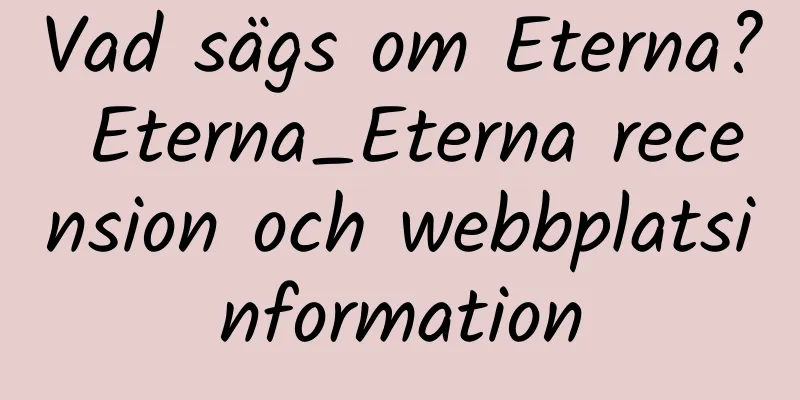 Vad sägs om Eterna? Eterna_Eterna recension och webbplatsinformation