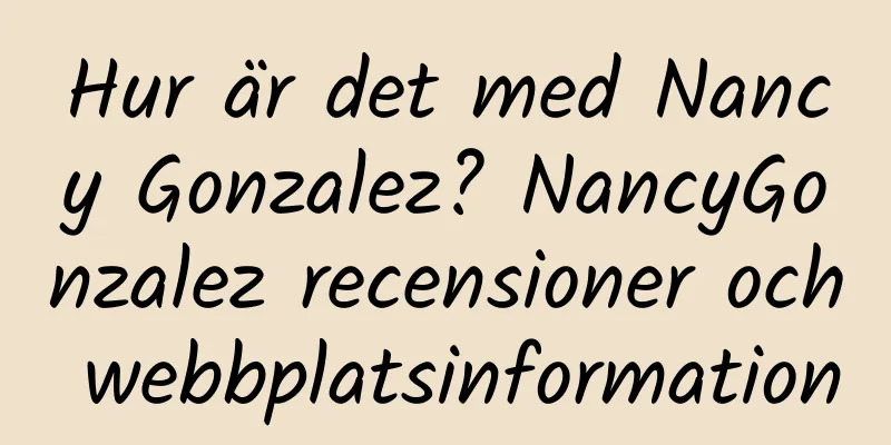Hur är det med Nancy Gonzalez? NancyGonzalez recensioner och webbplatsinformation