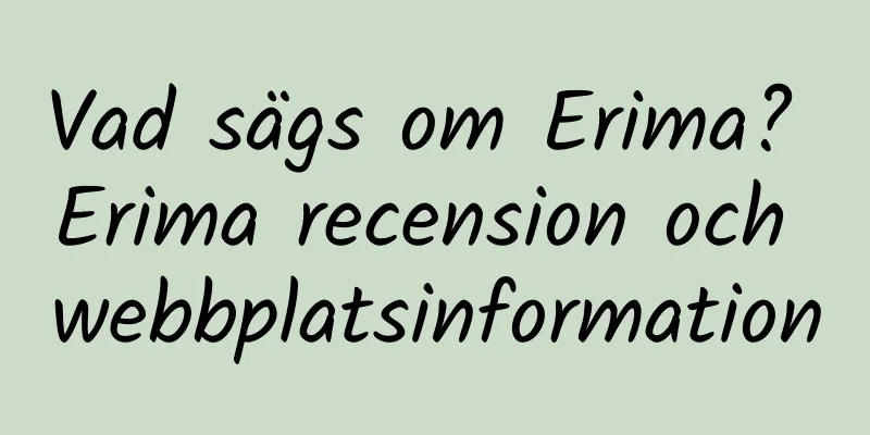 Vad sägs om Erima? Erima recension och webbplatsinformation