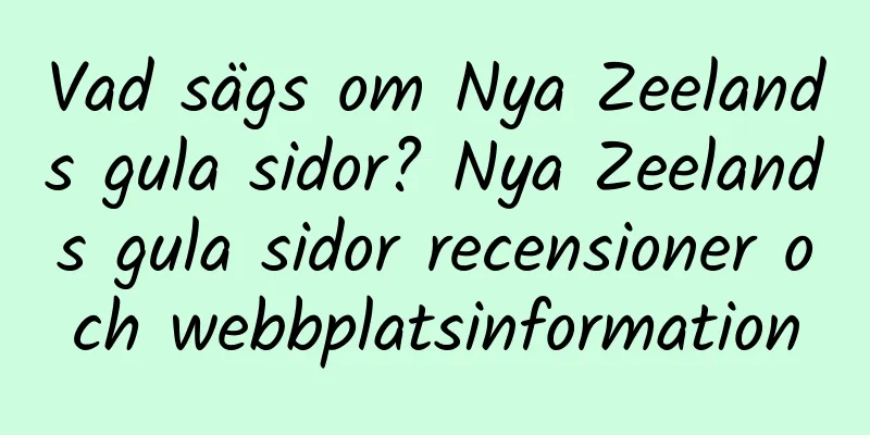 Vad sägs om Nya Zeelands gula sidor? Nya Zeelands gula sidor recensioner och webbplatsinformation