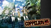 Överklagandet och utvärderingen av COPPELION: Recension av DVD:n som ingår i oktobernumret 2013 av Monthly Young Magazine